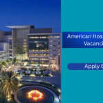 American Hospital Dubai Job Vacancies 2025