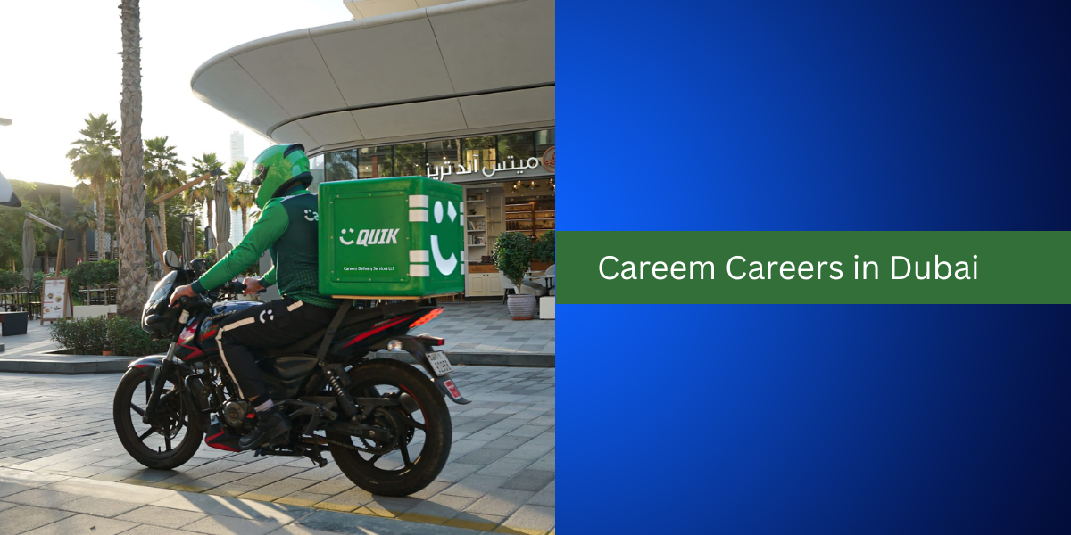Careem Careers in Dubai
